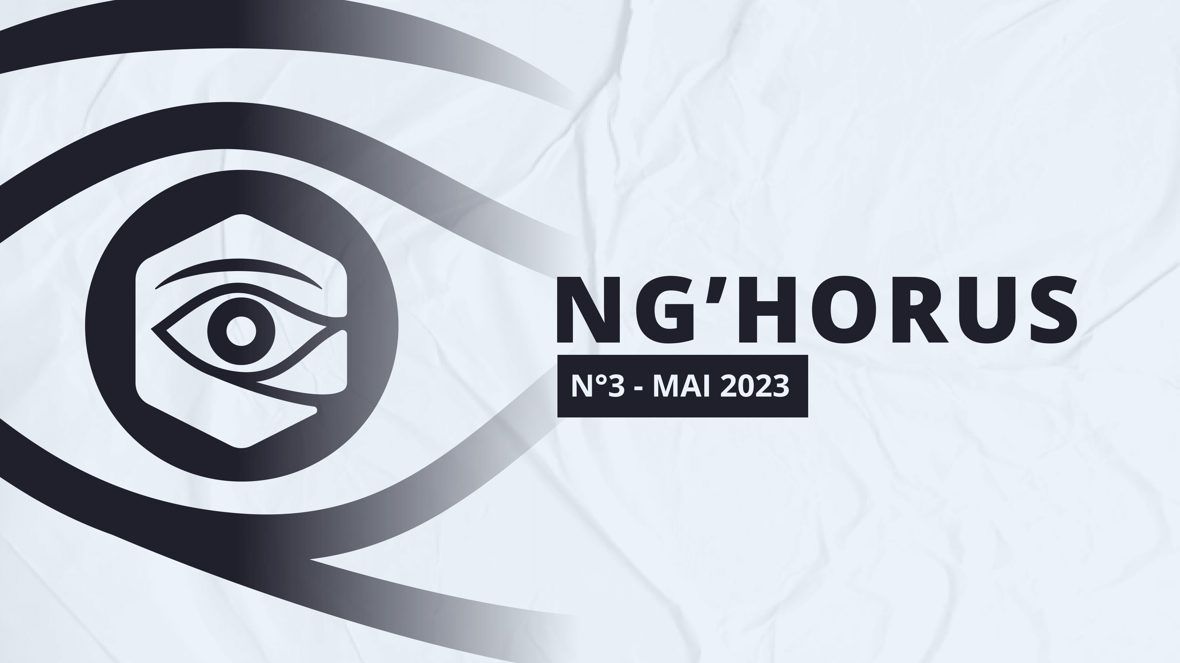 NG HORUS | #3 - Mai 2023